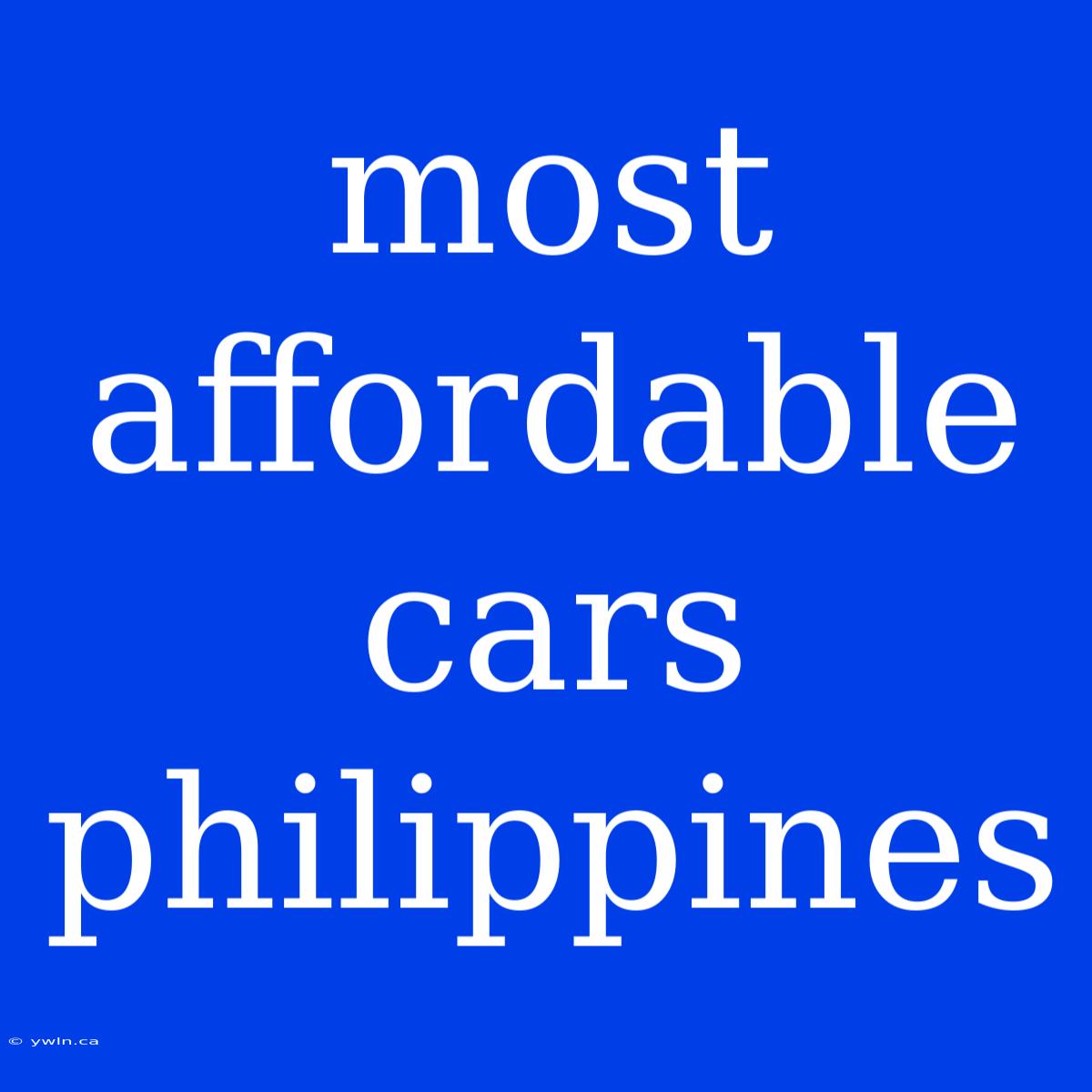 Most Affordable Cars Philippines