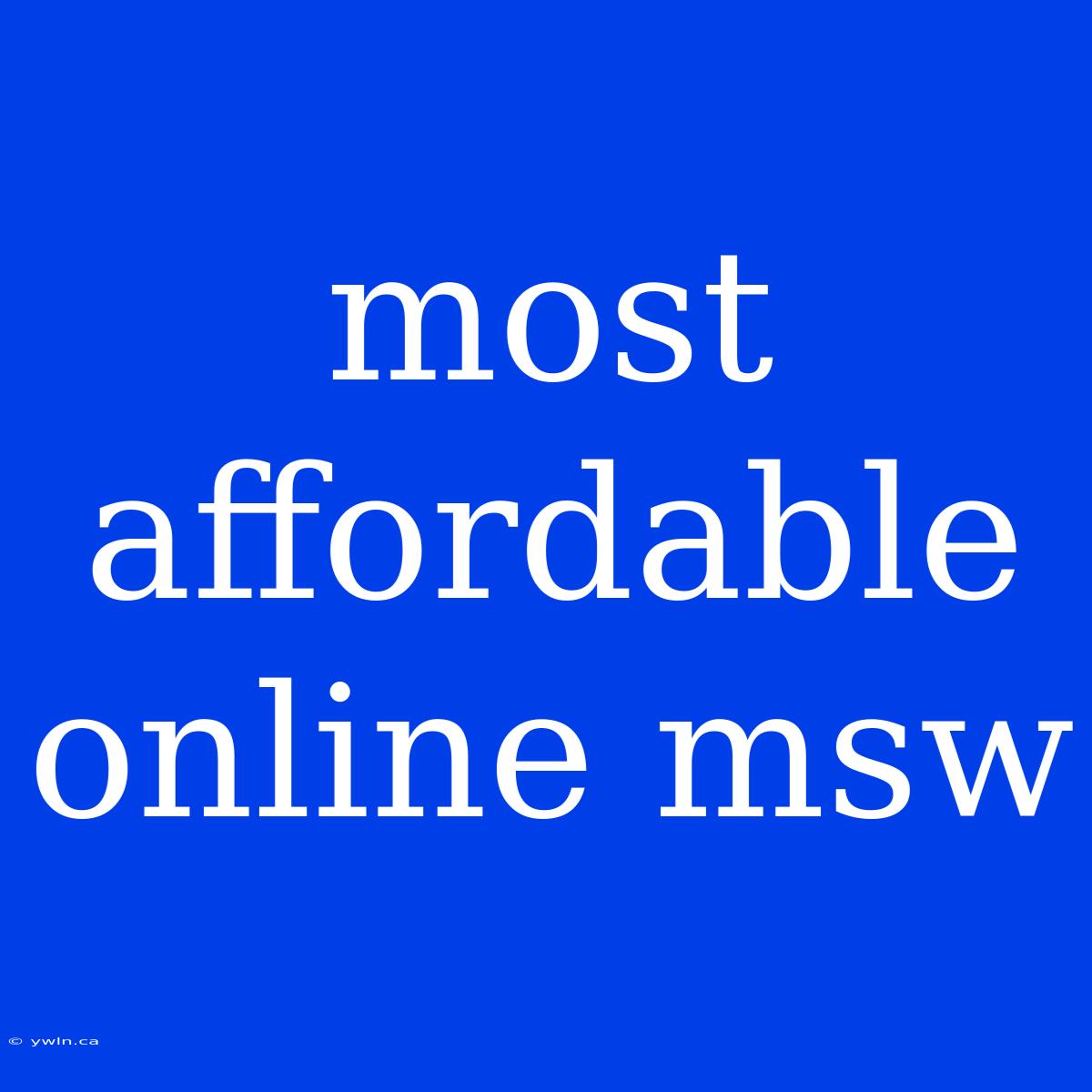 Most Affordable Online Msw