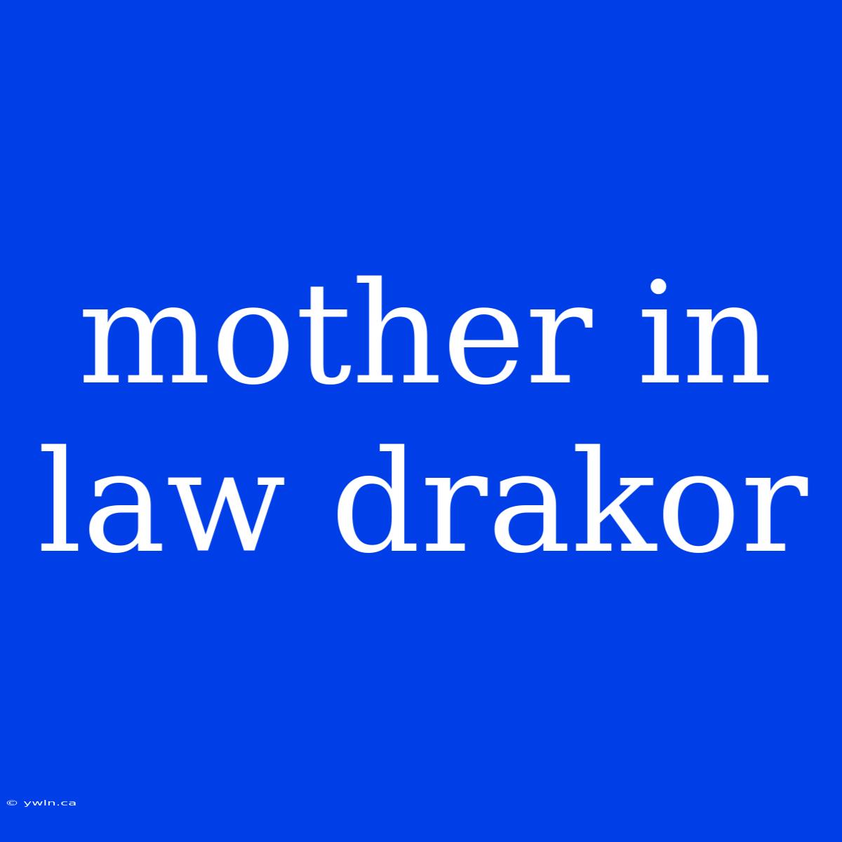 Mother In Law Drakor