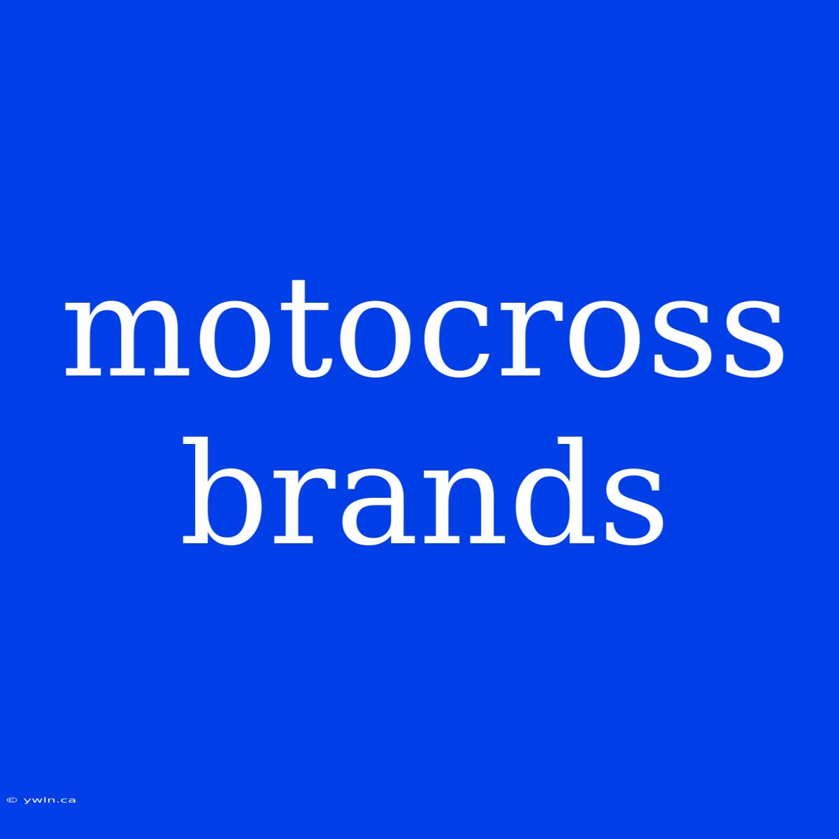 Motocross Brands