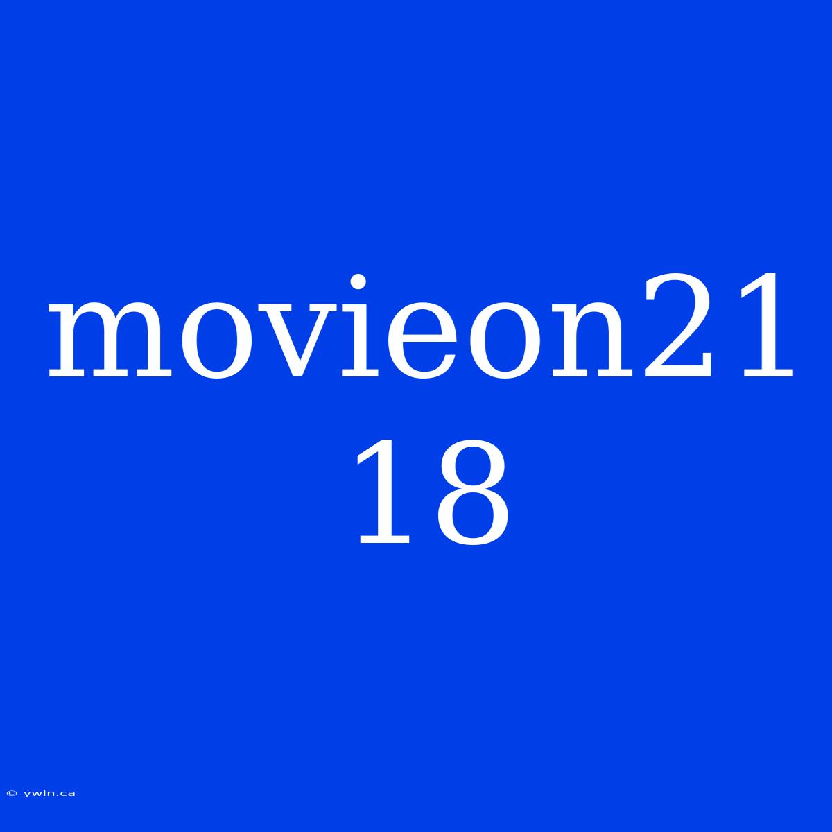 Movieon21 18