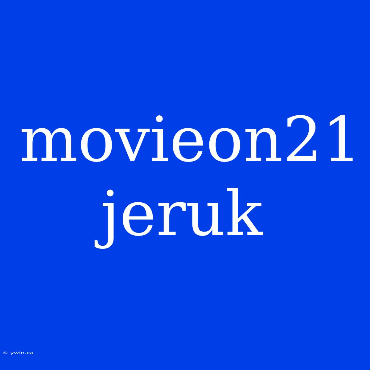 Movieon21 Jeruk