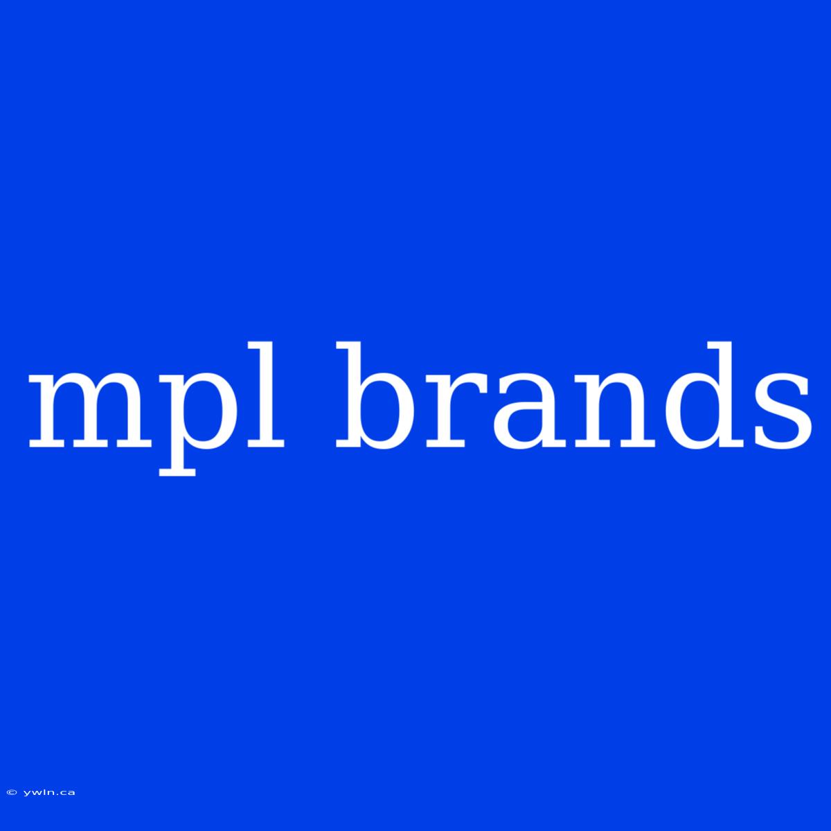 Mpl Brands