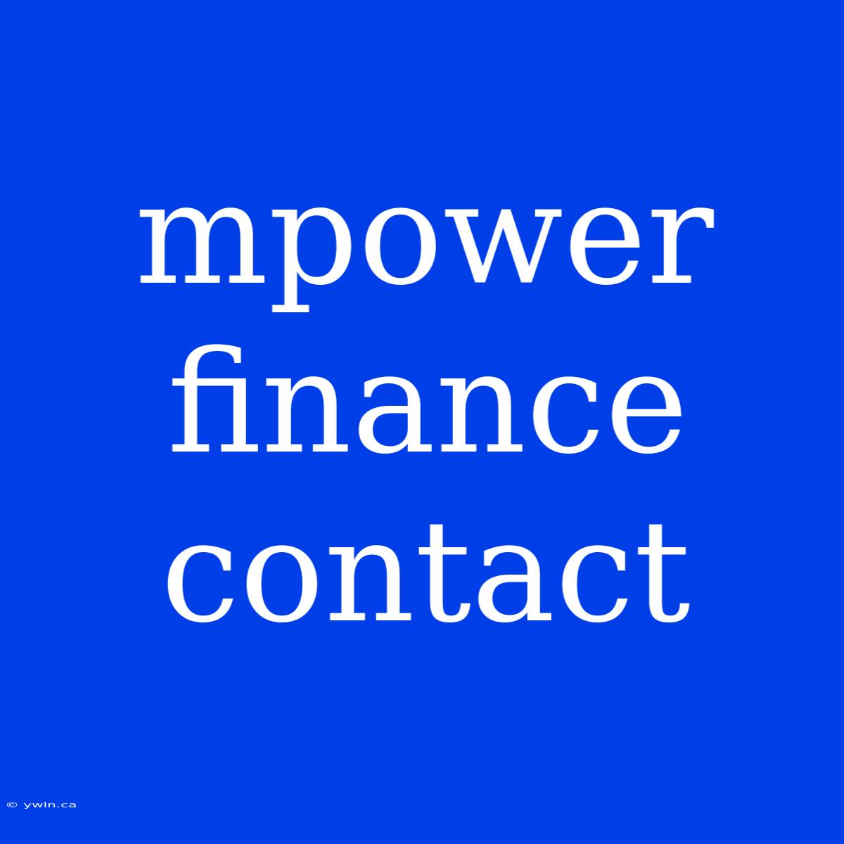 Mpower Finance Contact