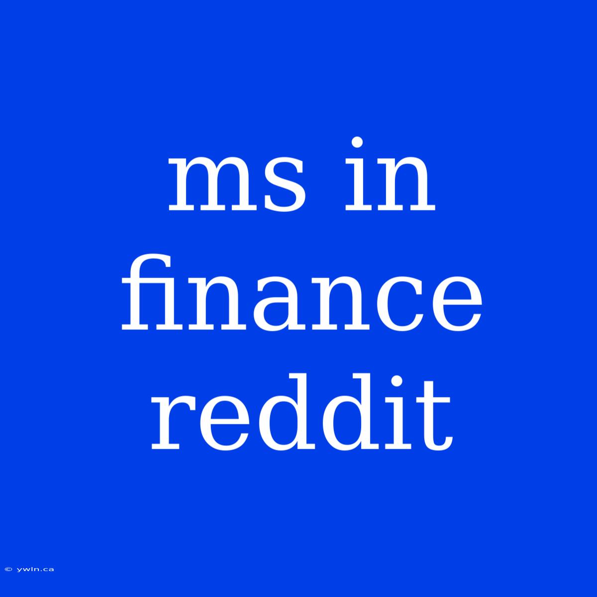 Ms In Finance Reddit