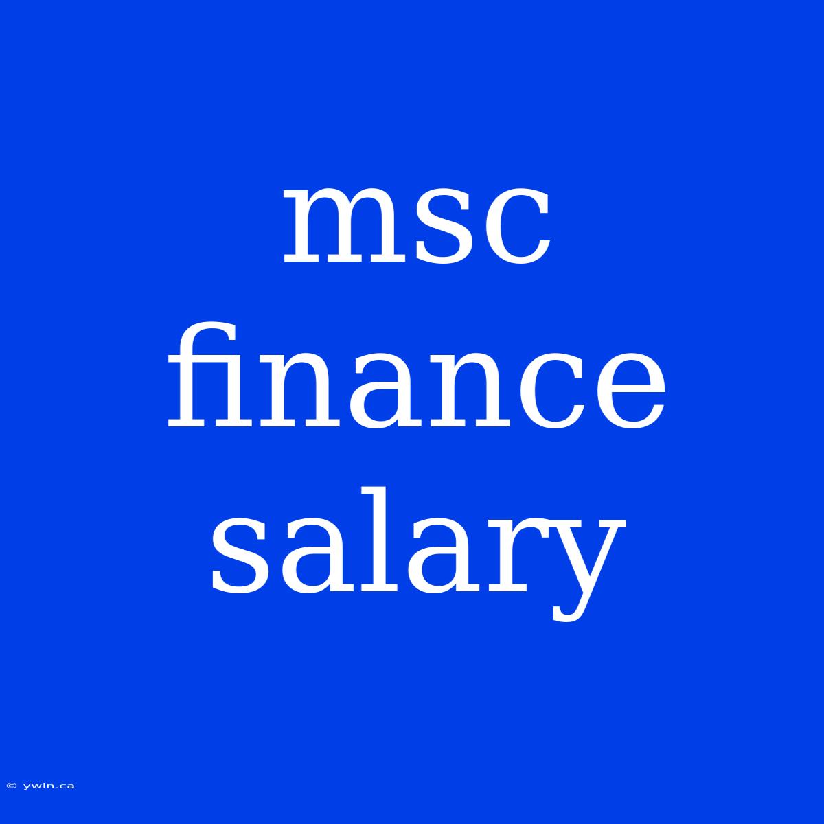 Msc Finance Salary