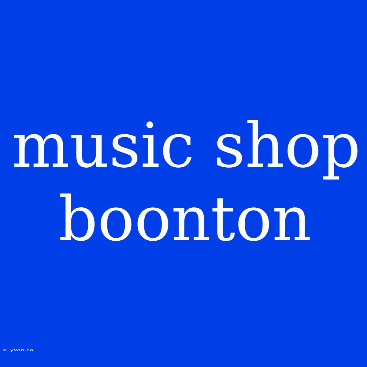 Music Shop Boonton