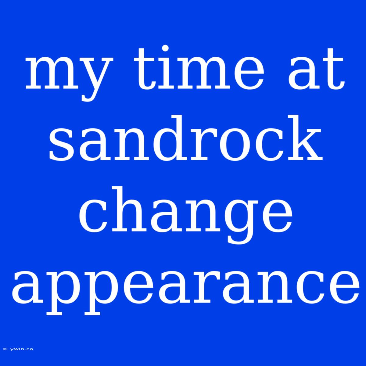 My Time At Sandrock Change Appearance