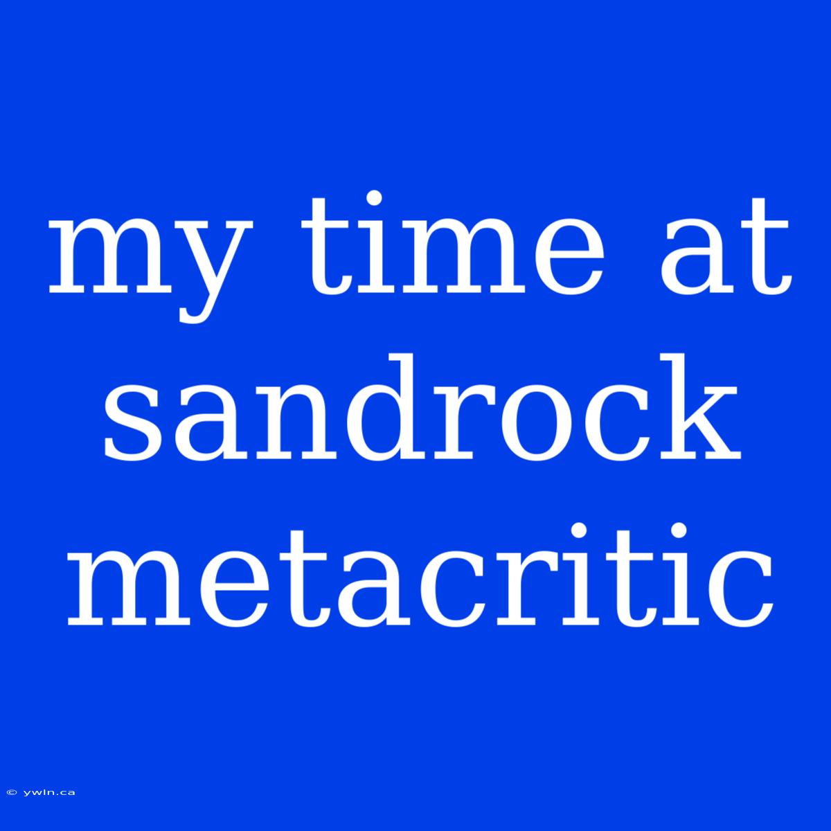 My Time At Sandrock Metacritic