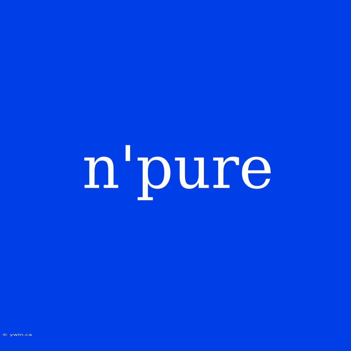 N'pure