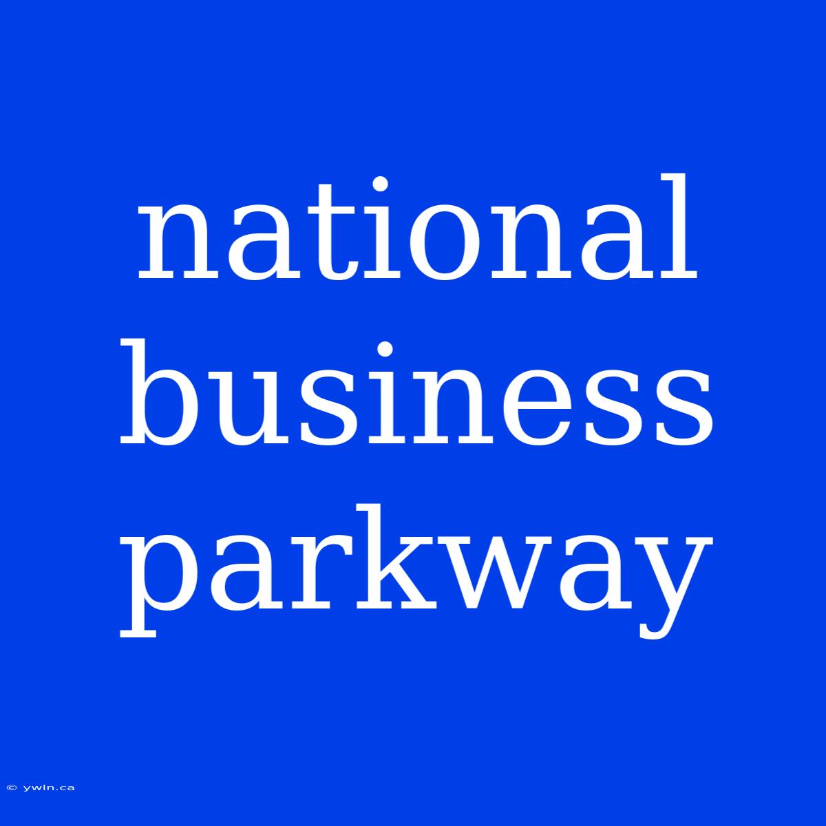 National Business Parkway