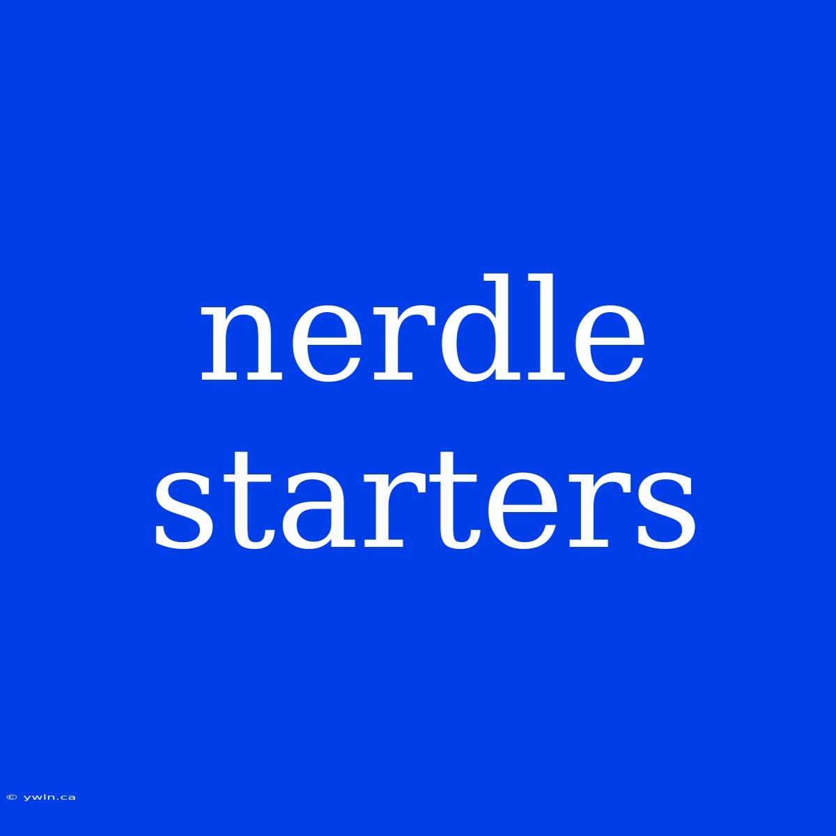 Nerdle Starters