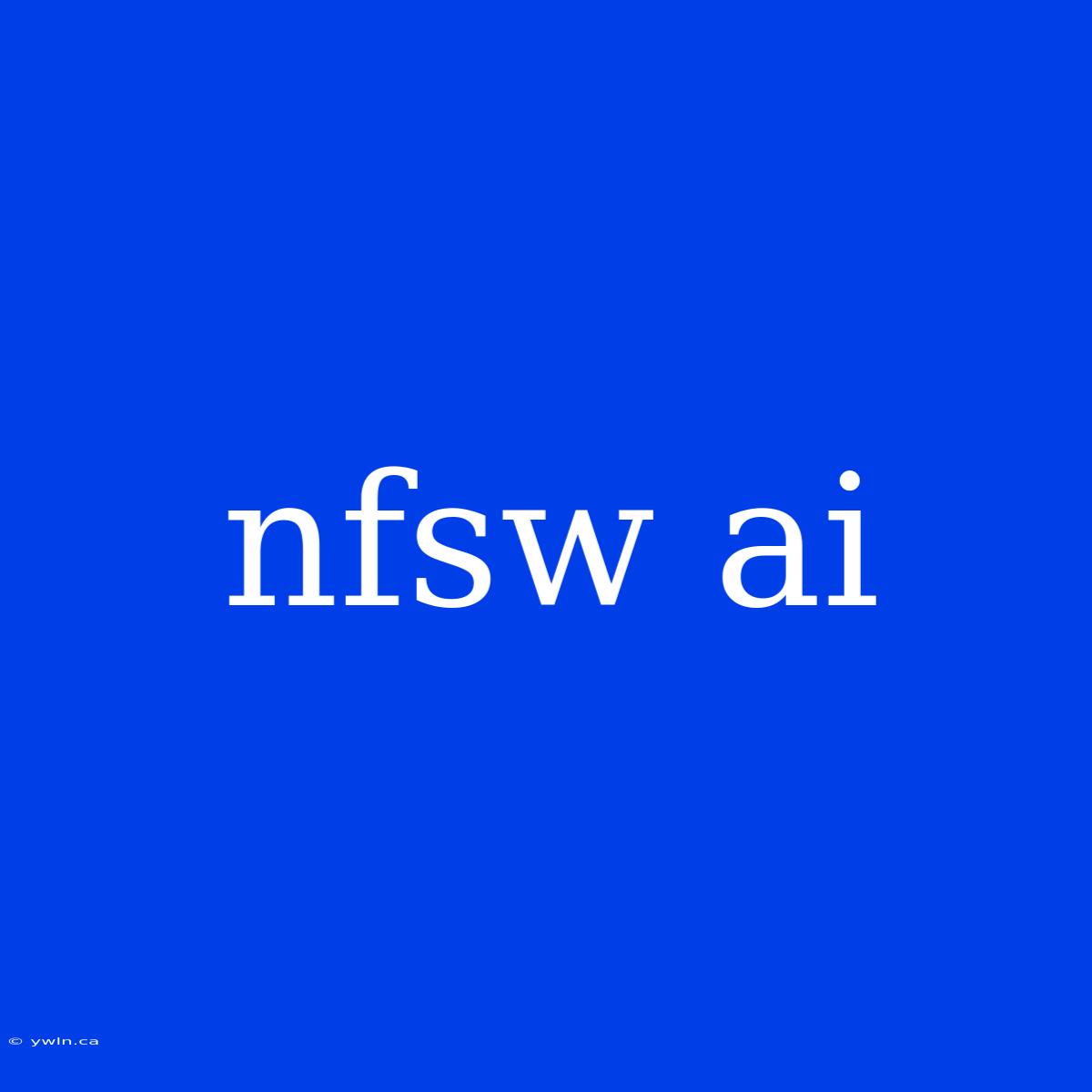 Nfsw Ai