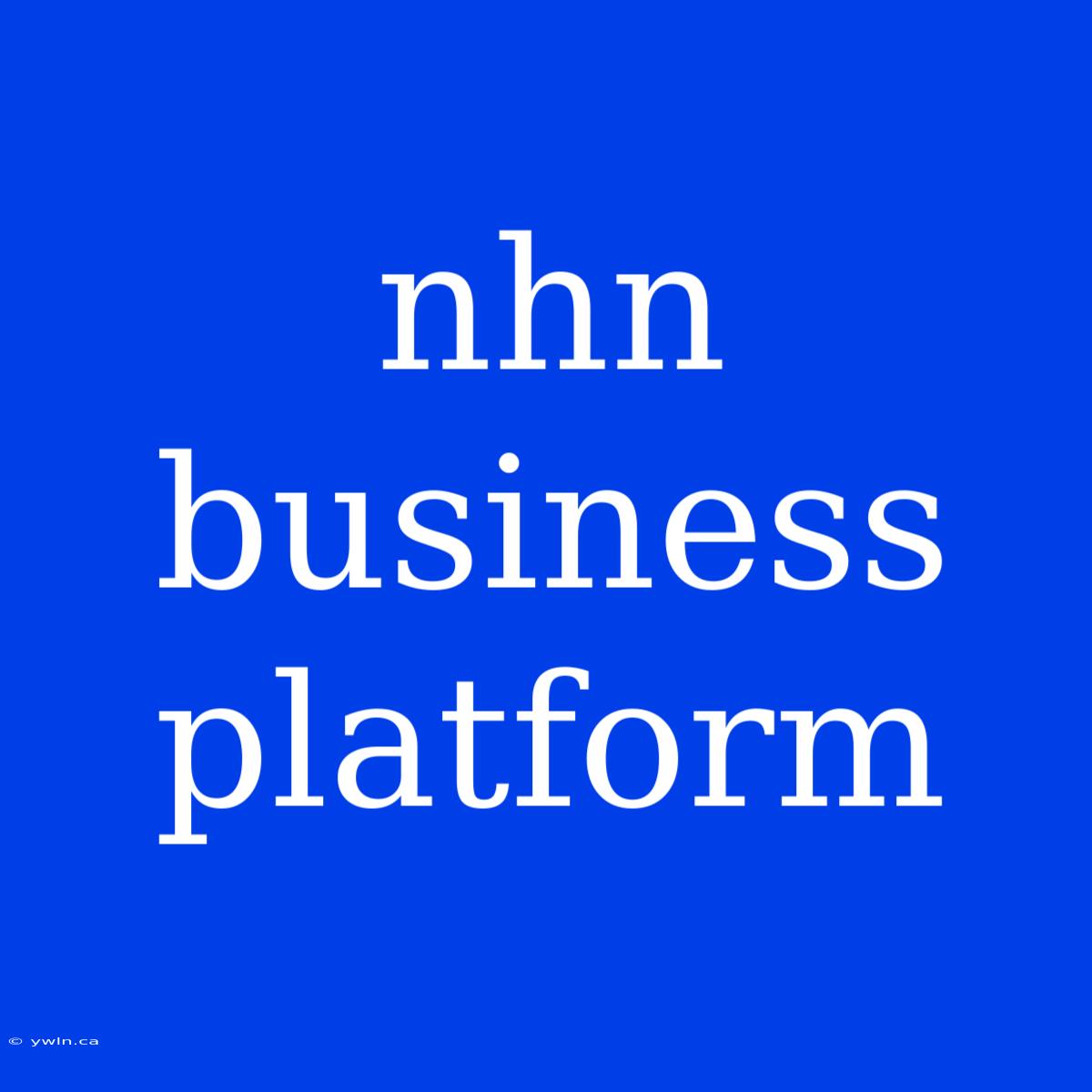 Nhn Business Platform