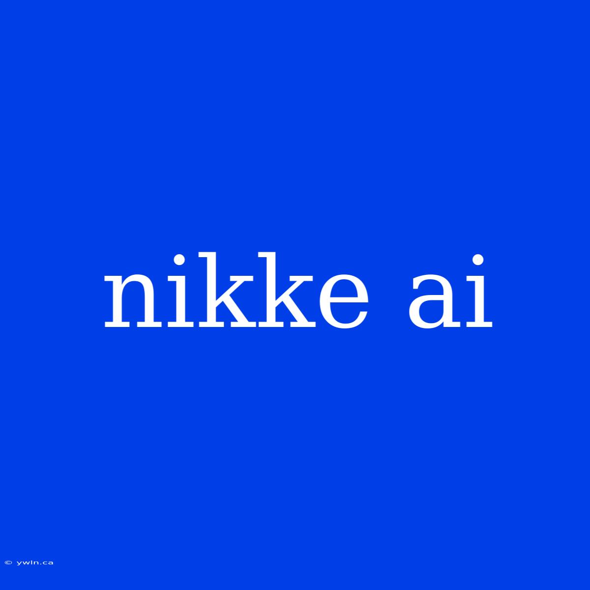 Nikke Ai