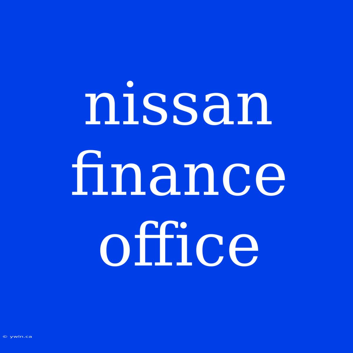 Nissan Finance Office