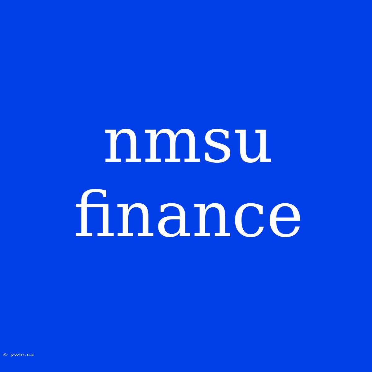 Nmsu Finance