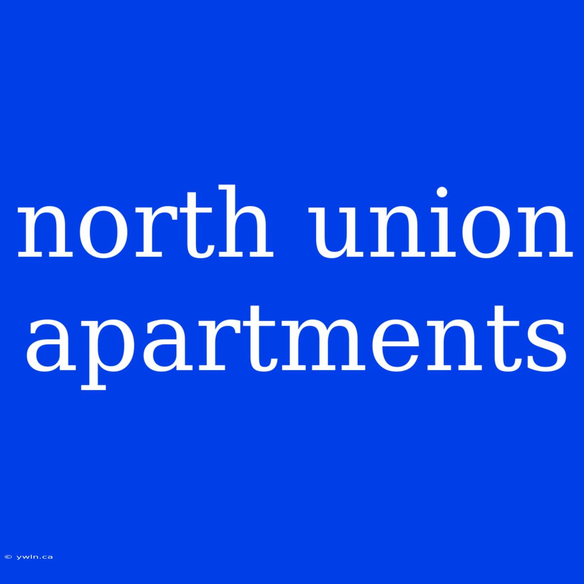 North Union Apartments