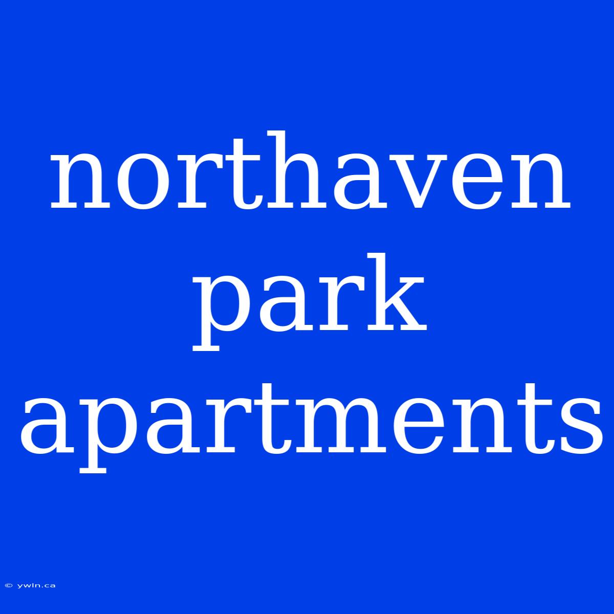 Northaven Park Apartments