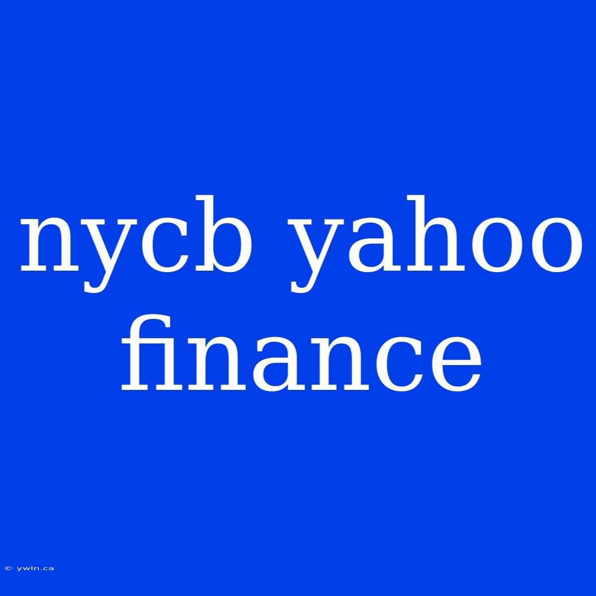 Nycb Yahoo Finance