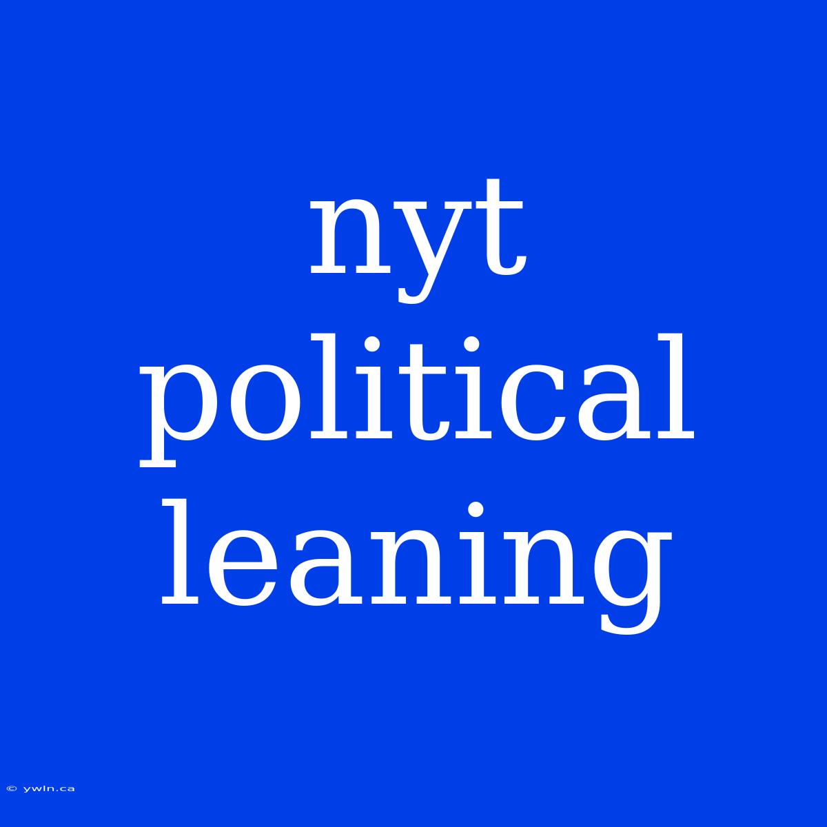 Nyt Political Leaning