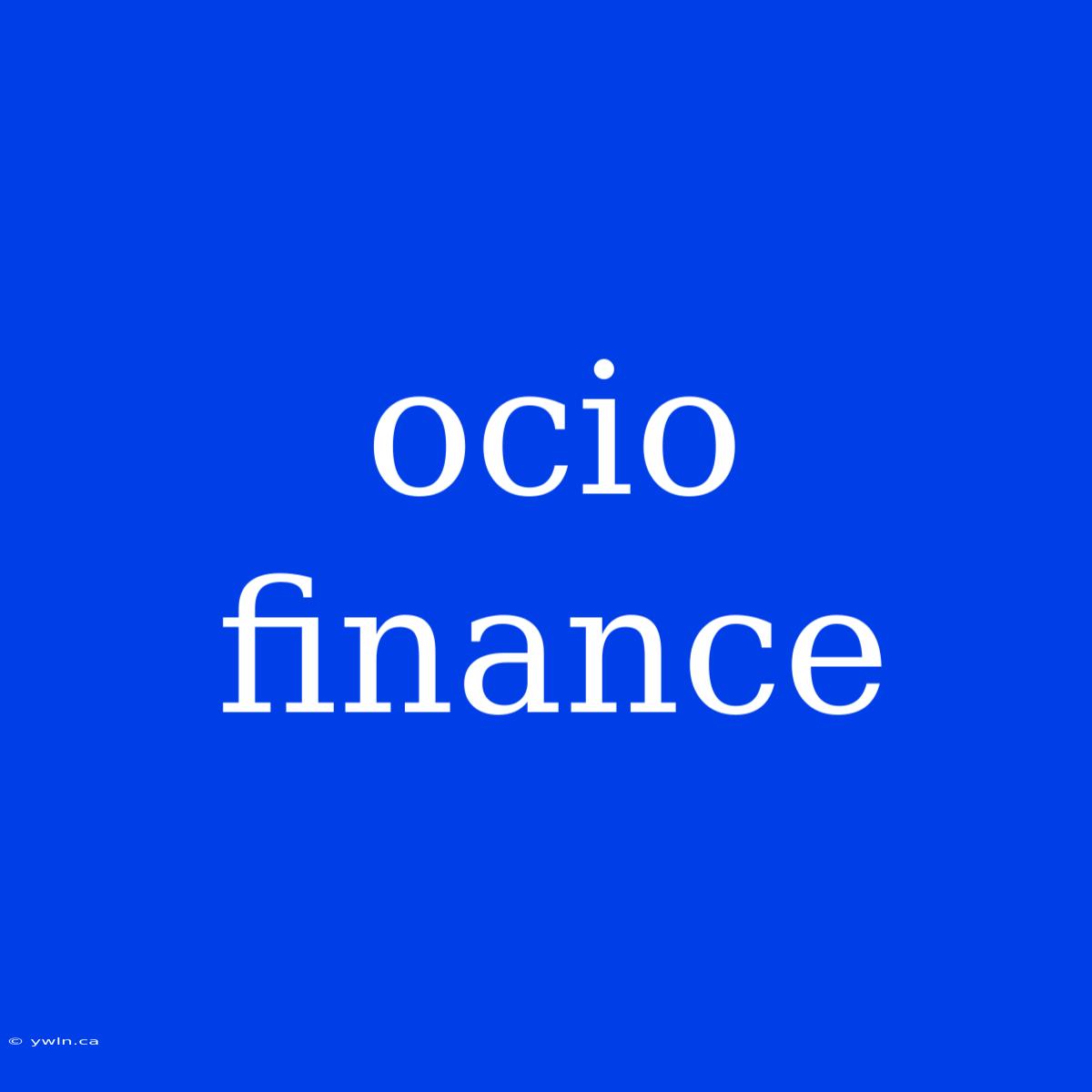 Ocio Finance