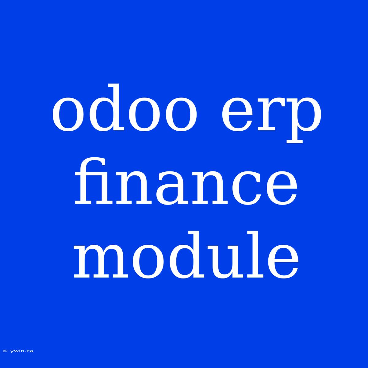 Odoo Erp Finance Module