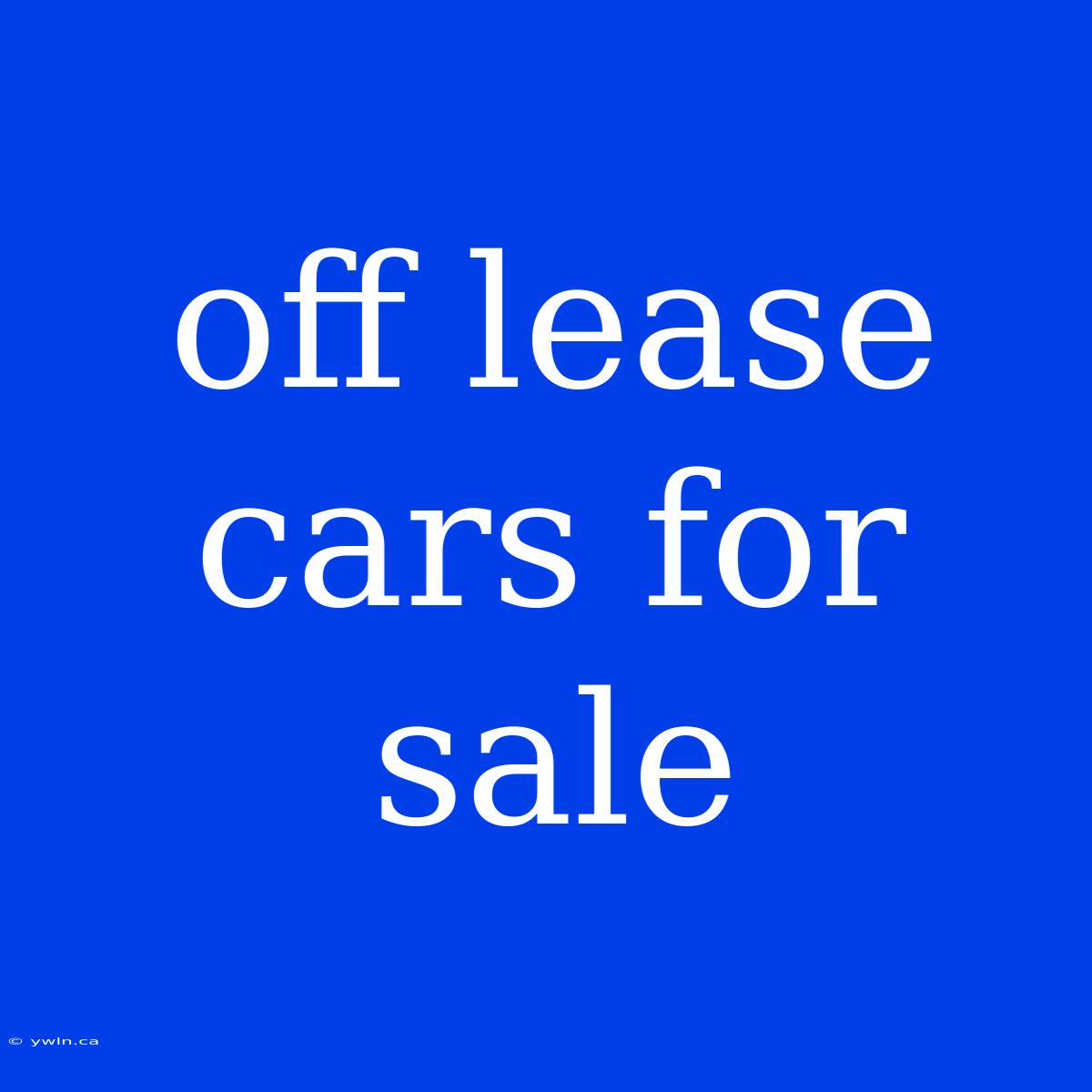 Off Lease Cars For Sale