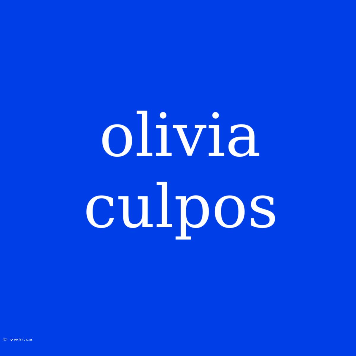 Olivia Culpos