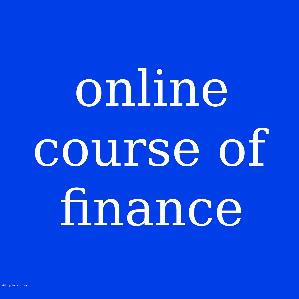 Online Course Of Finance