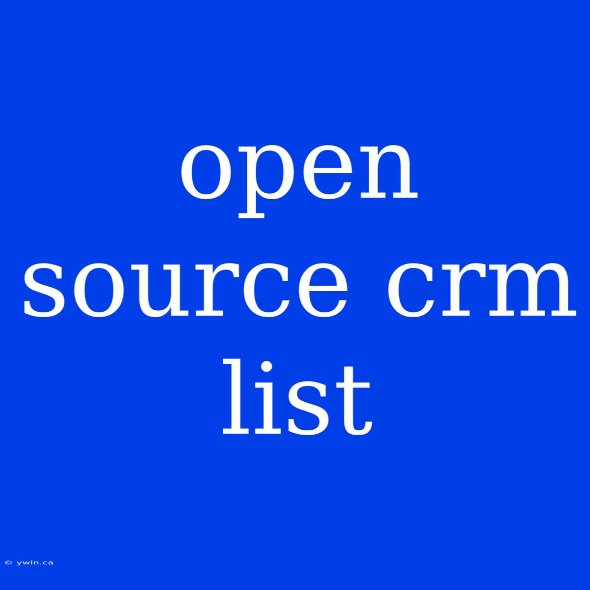 Open Source Crm List