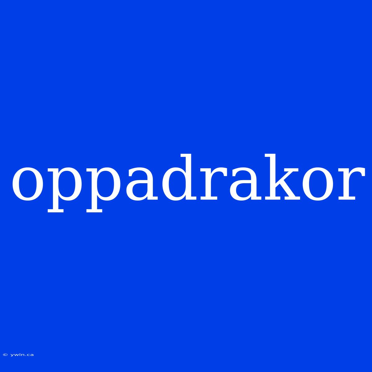 Oppadrakor