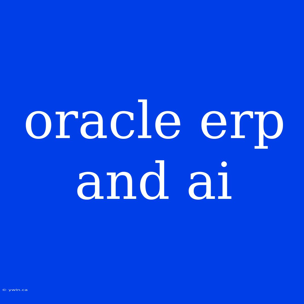 Oracle Erp And Ai