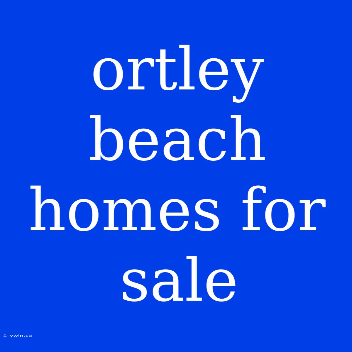 Ortley Beach Homes For Sale