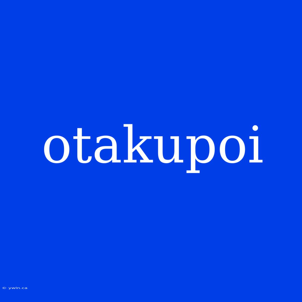 Otakupoi