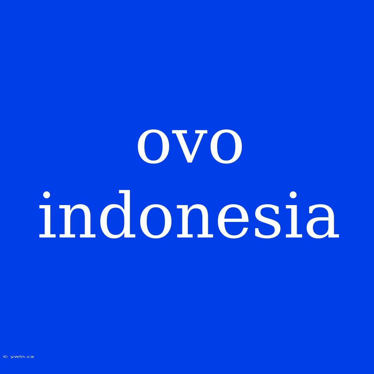 Ovo Indonesia