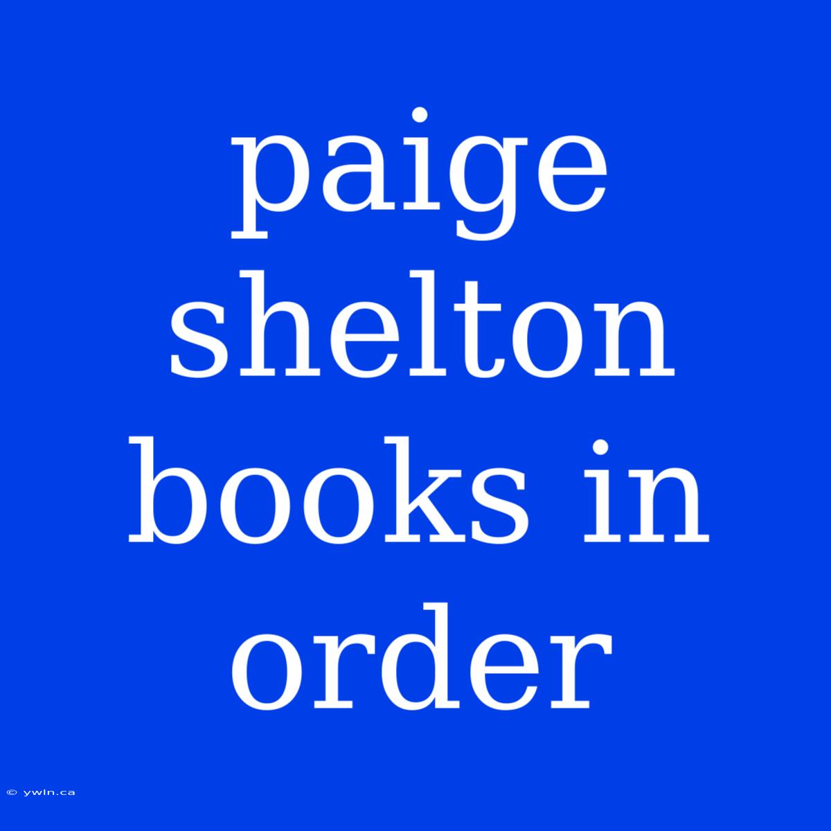 Paige Shelton Books In Order