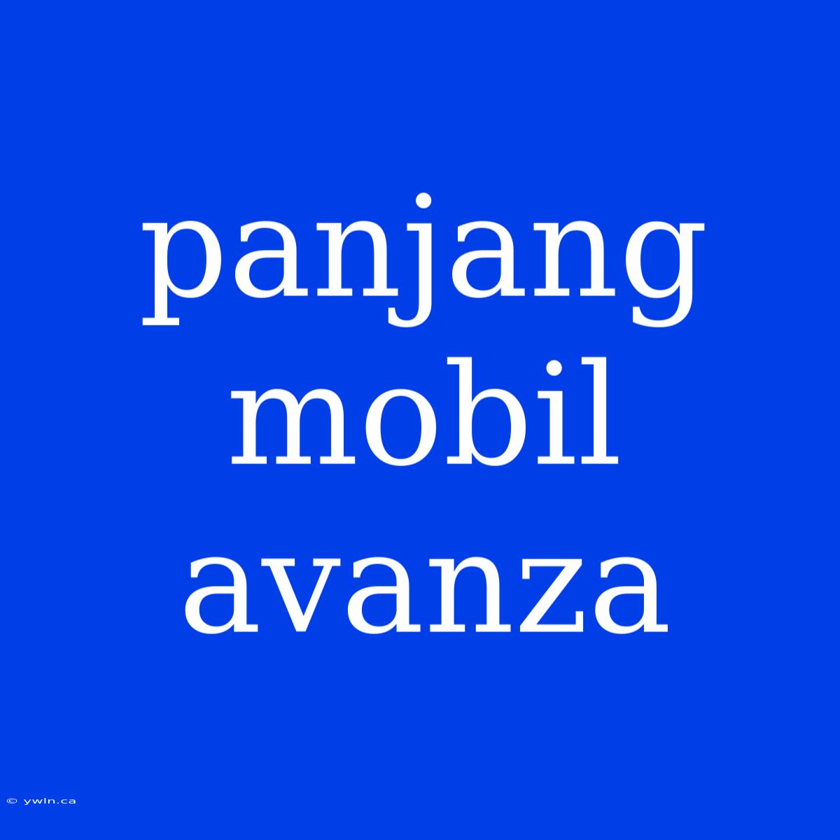 Panjang Mobil Avanza