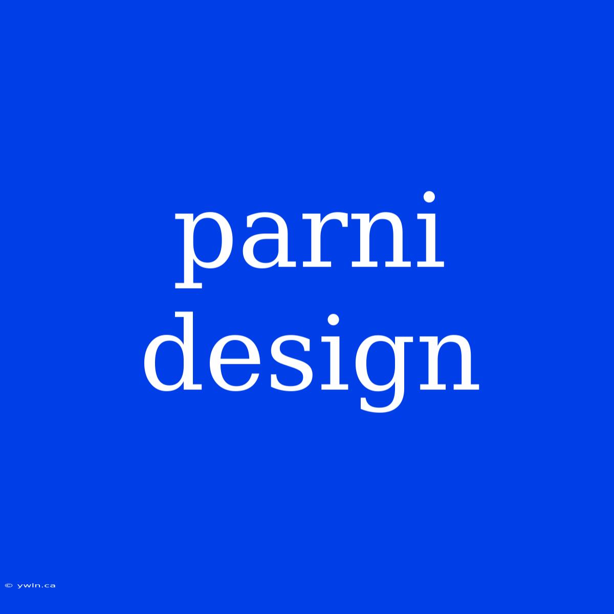 Parni Design