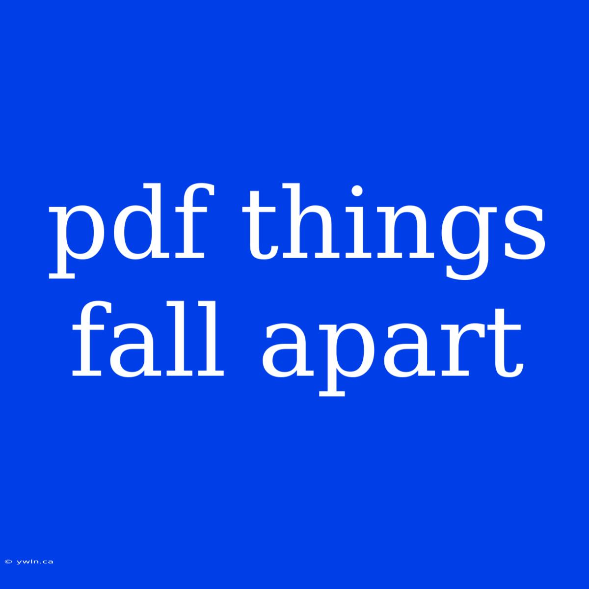 Pdf Things Fall Apart