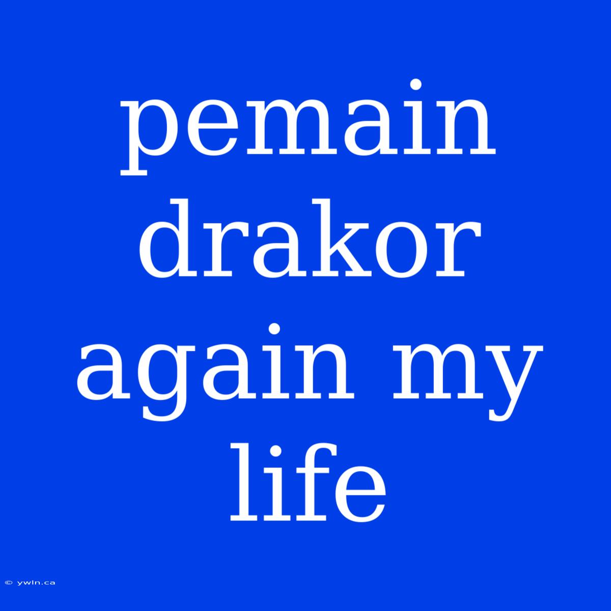 Pemain Drakor Again My Life