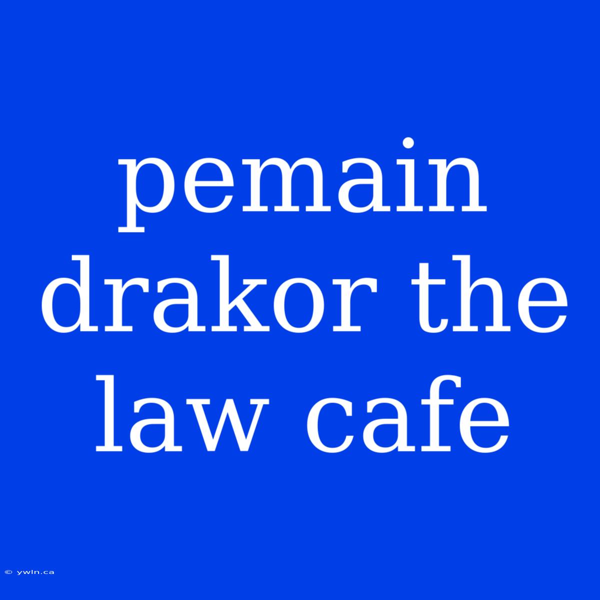 Pemain Drakor The Law Cafe