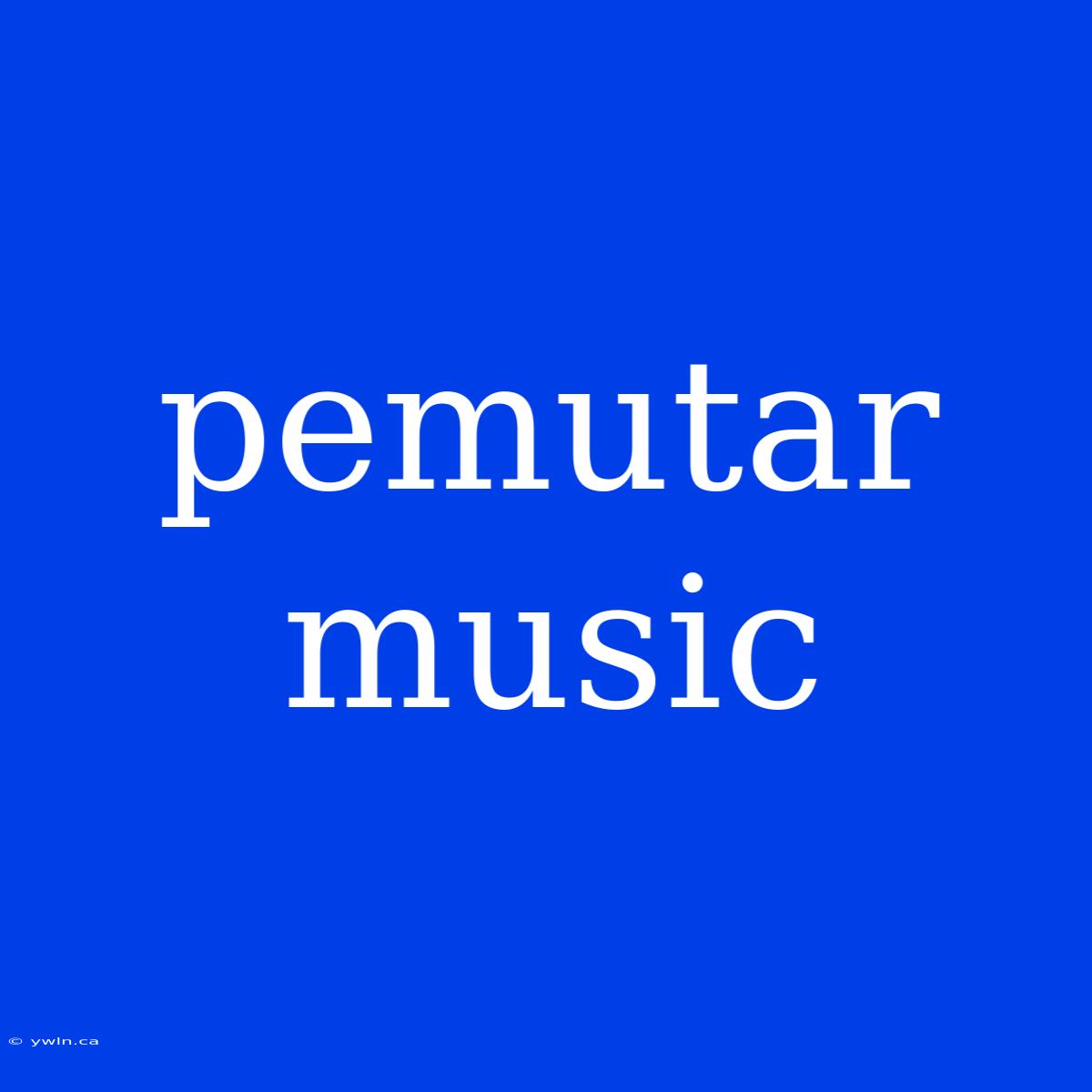 Pemutar Music