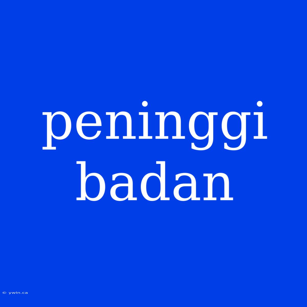 Peninggi Badan