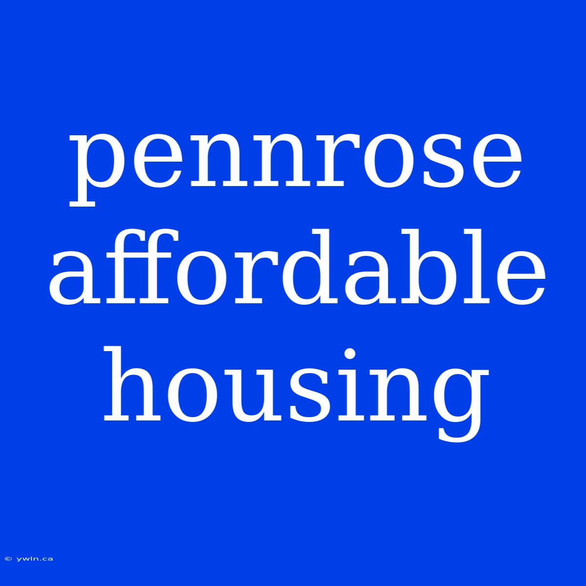 Pennrose Affordable Housing