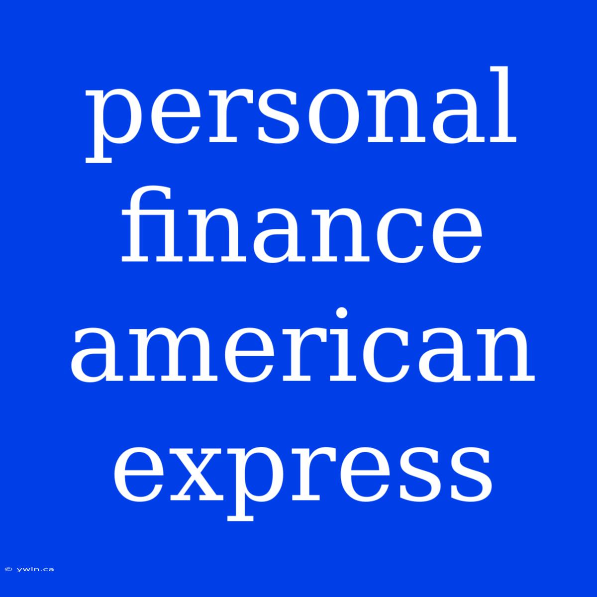 Personal Finance American Express