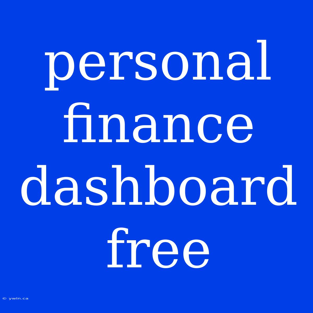 Personal Finance Dashboard Free