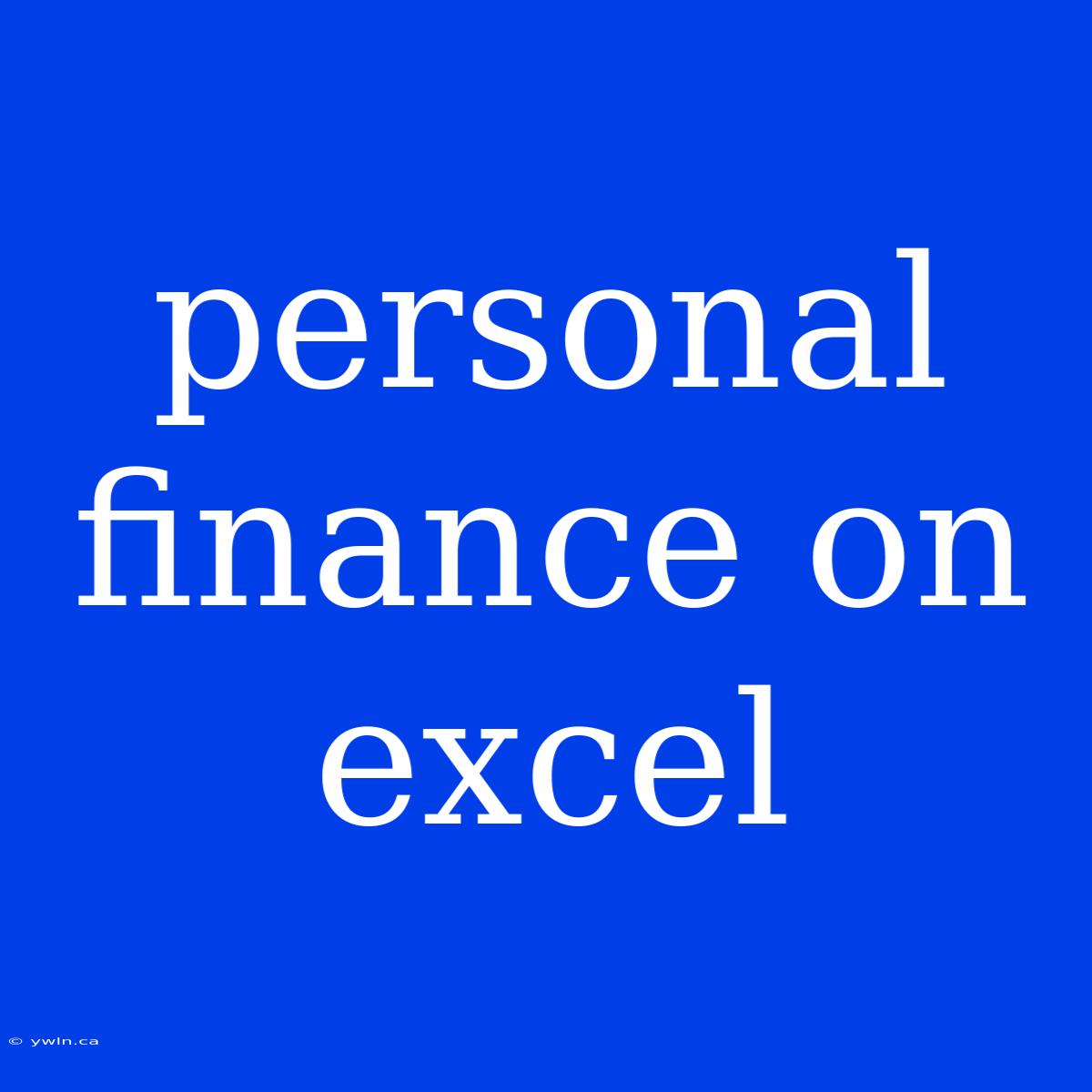 Personal Finance On Excel