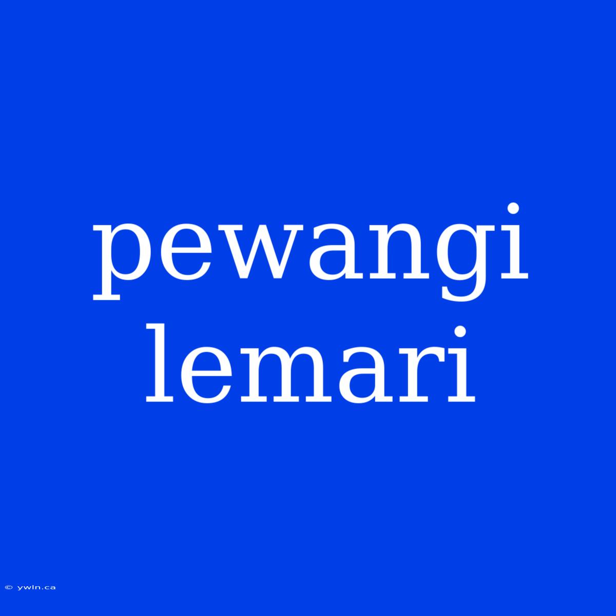 Pewangi Lemari