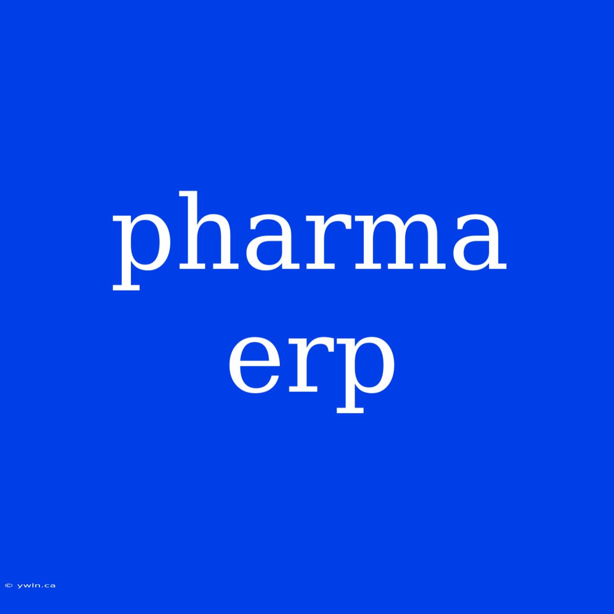 Pharma Erp